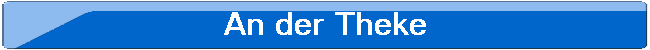 An der Theke