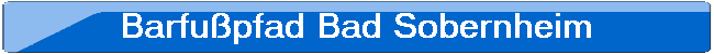 Barfupfad Bad Sobernheim
