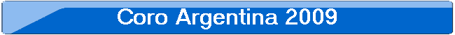 Coro Argentina 2009