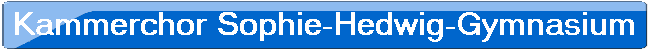 Kammerchor Sophie-Hedwig-Gymnasium