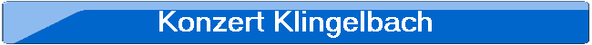 Konzert Klingelbach