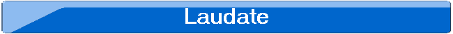 Laudate