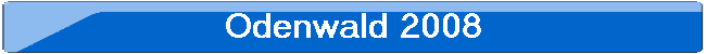 Odenwald 2008