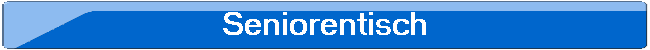 Seniorentisch